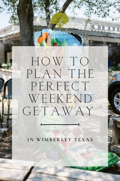 How to Plan the Perfect Weekend Getaway