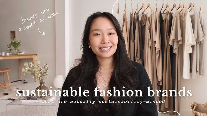 Sustainable Fashion Brands You Should Know About