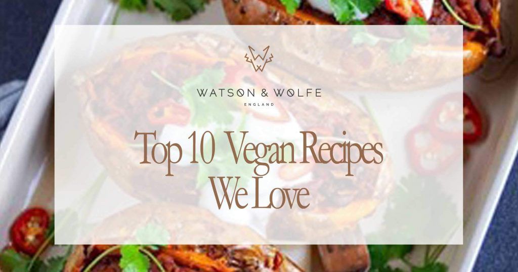 Top 10 Vegan Recipes Love